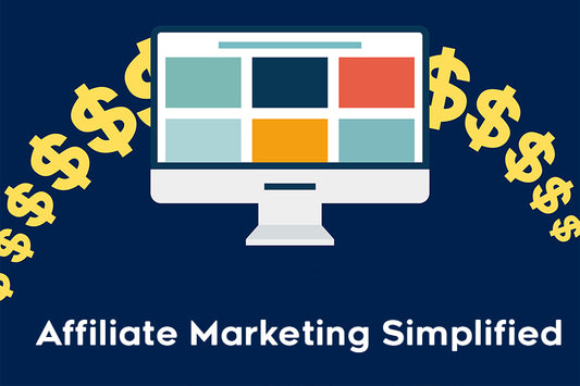 Affiliate Marketing Simplified: How Your Organization Can Benefit Without Stocking Products